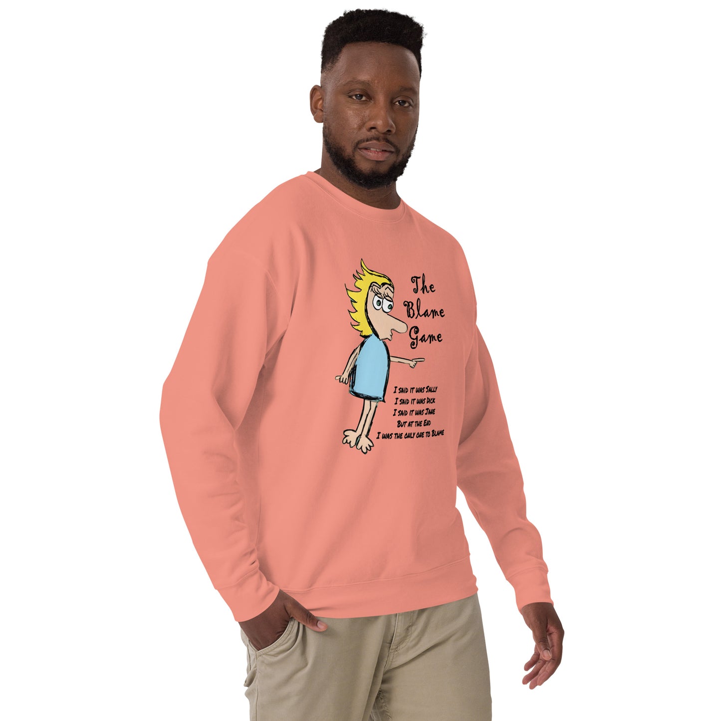 The Blame Game Unisex Premium Sweatshirt