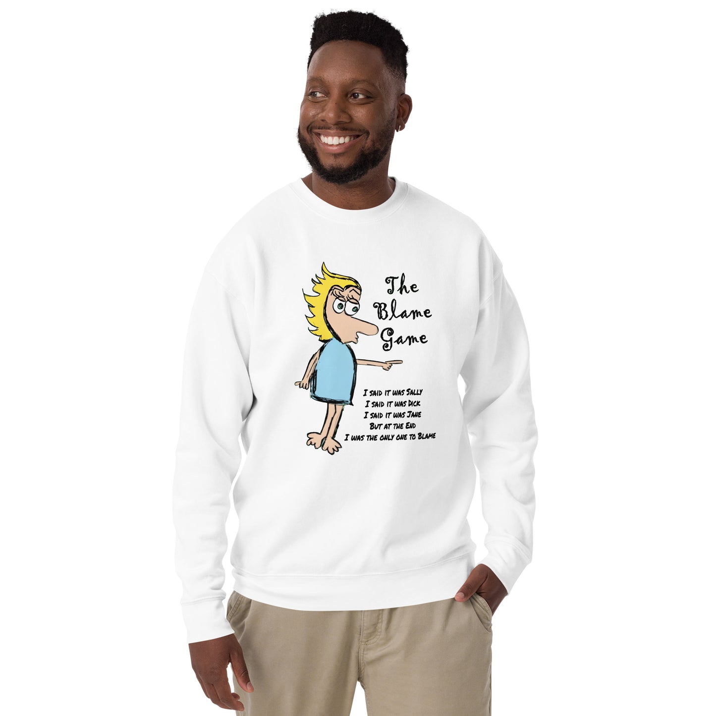 The Blame Game Unisex Premium Sweatshirt