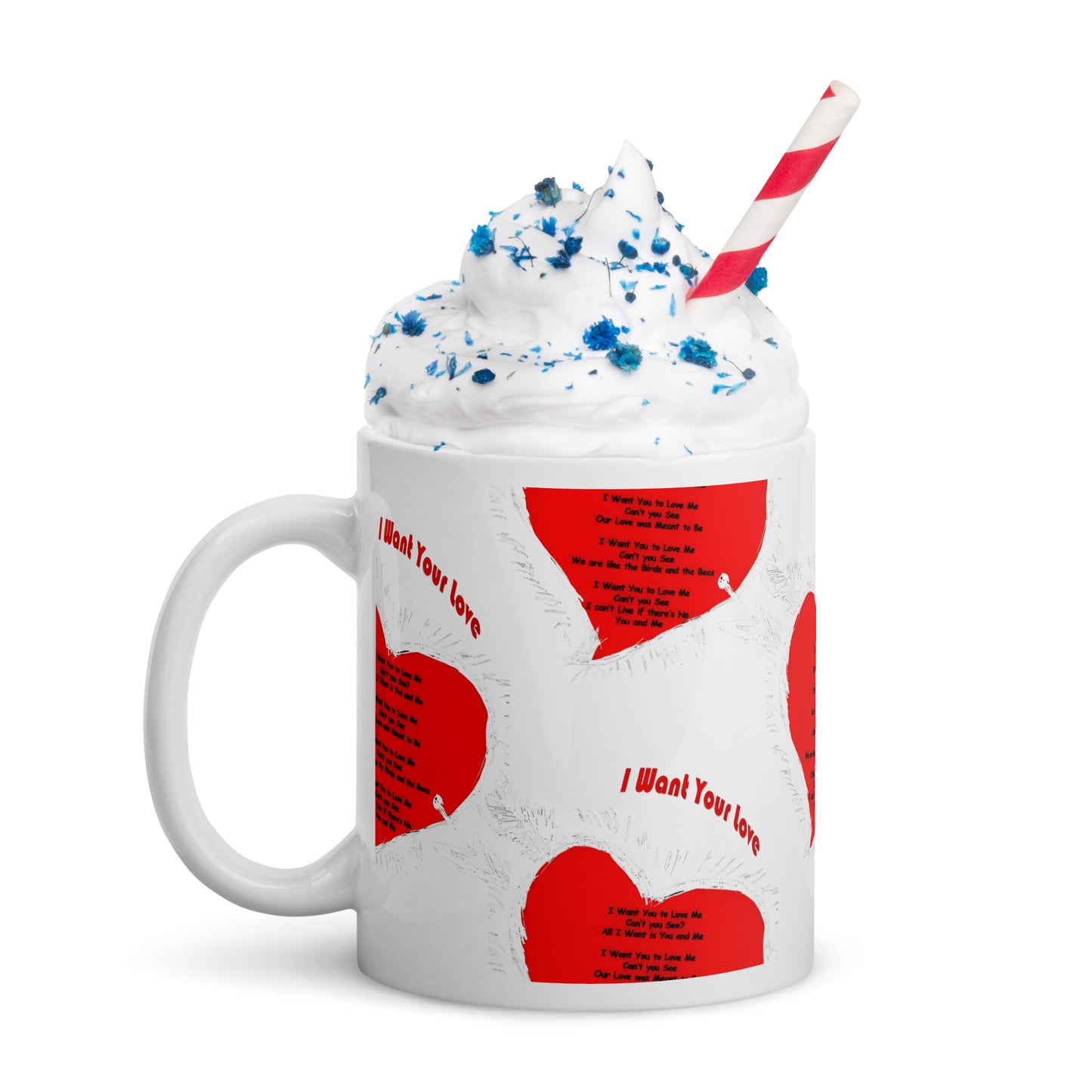 I Want Your Love White glossy mug