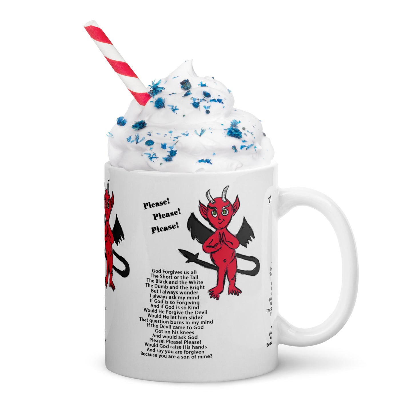 Would God Forgive The Devil White glossy mug