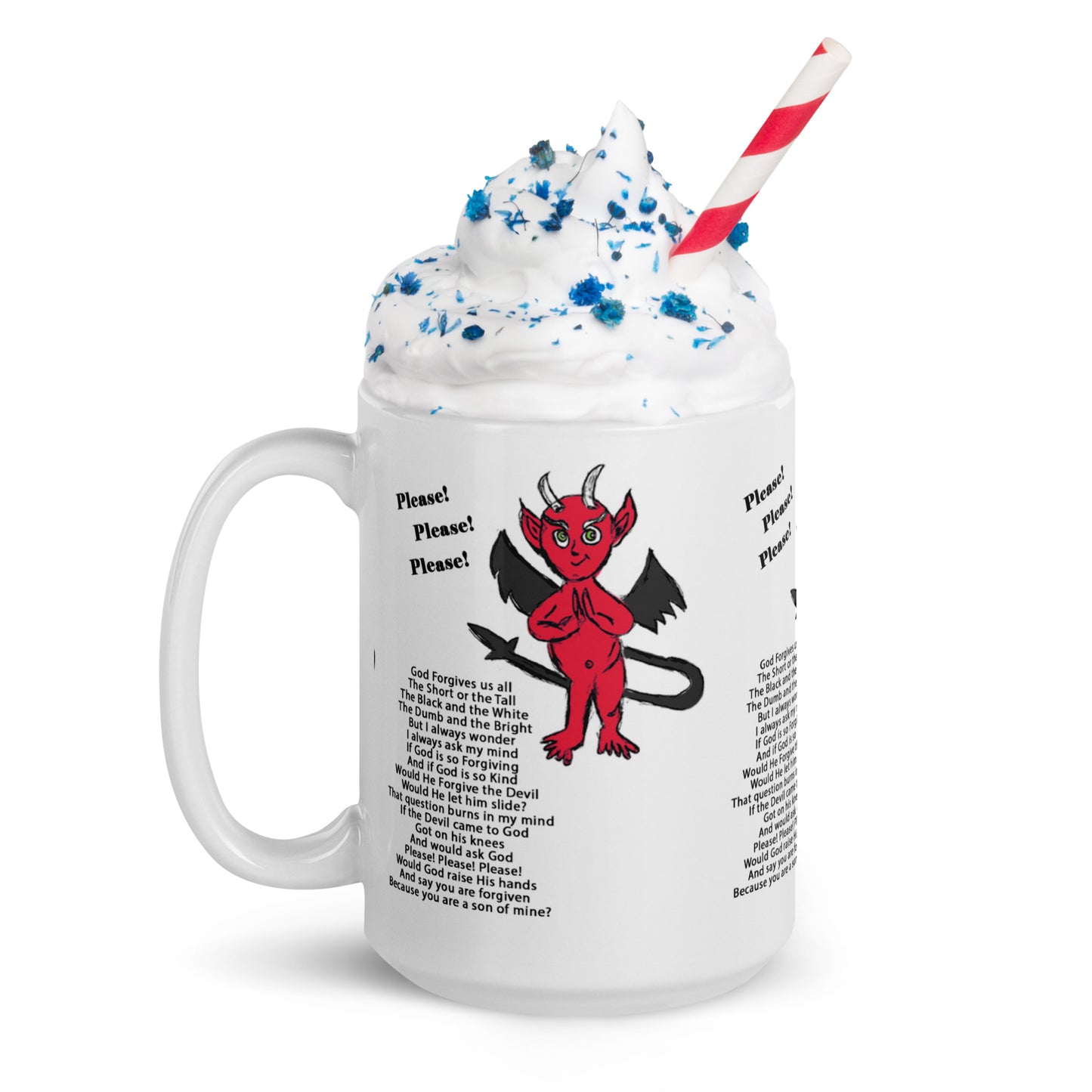 Would God Forgive The Devil White glossy mug