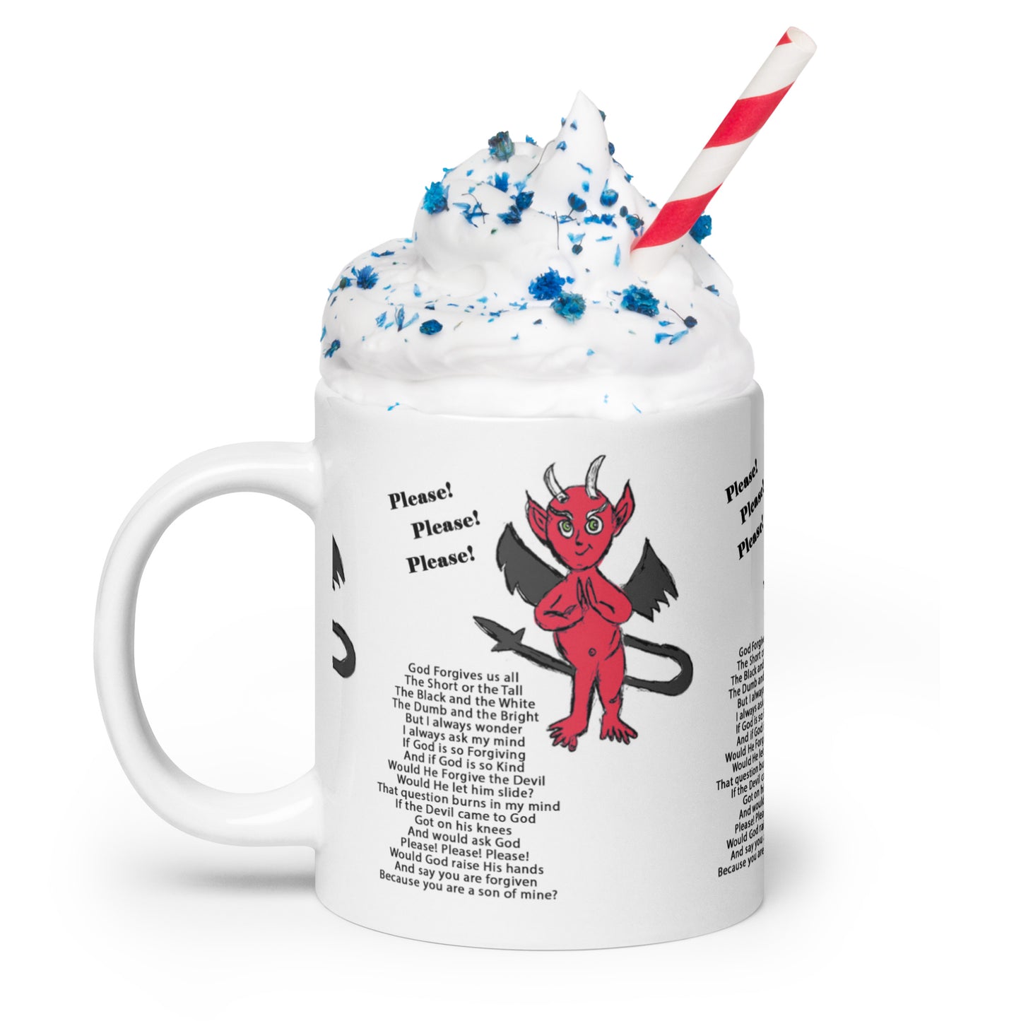 Would God Forgive The Devil White glossy mug